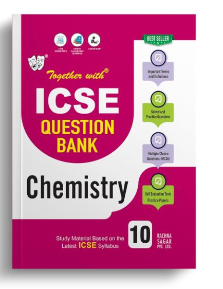 Together With ICSE Class 10 Chemistry Solved Question Bank & Practice Papers (Chapterwise & Topicwise) Exam 2024 Paperback